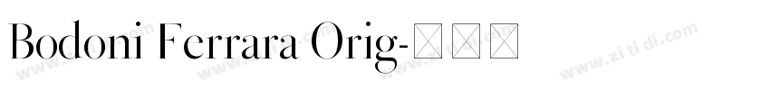 Bodoni Ferrara Orig字体转换